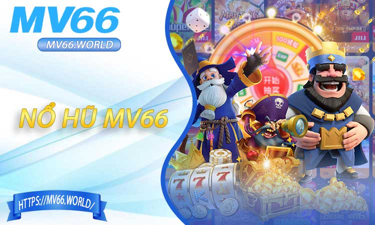 Nổ Hũ MV66